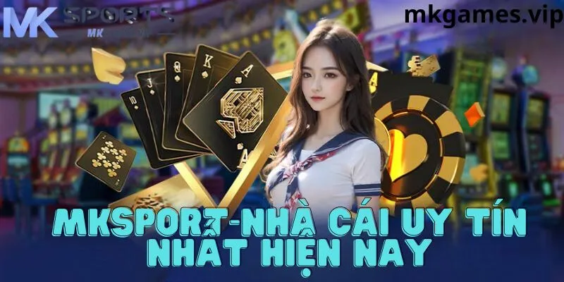 Đánh giá nhà cái mksport tuè cái nhìn chuyên gia